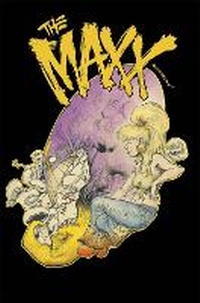 Enlarge image Cover: The Maxx: Maxximized Volume 6 - Idea & Design Works