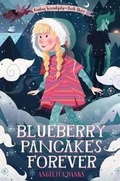 Cover: Blueberry Pancakes Forever - Henry Holt & Company