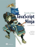 Cover: Secrets of the JavaScript Ninja - Manning Publications