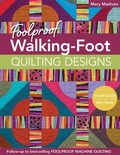 Cover: Foolproof Walking-Foot Quilting Designs - C&T Publishing