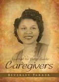 Cover: Journal to Help Guide Caregivers - Tate Publishing & Enterprises