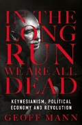 Cover: In the Long Run We Are All Dead - Verso Books