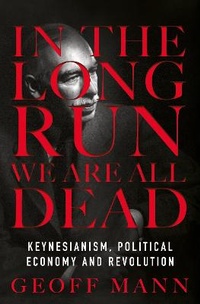 Enlarge image Cover: In the Long Run We Are All Dead - Verso Books