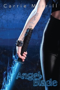Enlarge image Cover: Angel Blade - Soul Fire Press