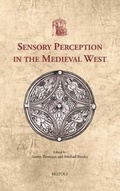 Cover: Sensory Perception in the Medieval West - Brepols N.V.
