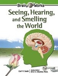 Cover: Seeing, Hearing, and Smelling the World - Chelsea House Publishers