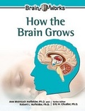 Cover: How the Brain Grows - Chelsea House Publishers
