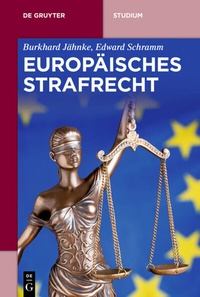 Abbildung von: Europäisches Strafrecht - De Gruyter