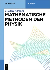 Abbildung von: Mathematische Methoden der Physik - De Gruyter