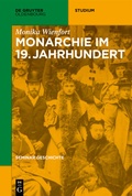 Cover: Monarchie im 19. Jahrhundert - De Gruyter Oldenbourg
