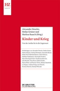 Cover: Kinder und Krieg - De Gruyter Oldenbourg
