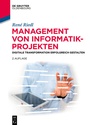 Cover: Management von Informatik-Projekten - De Gruyter Oldenbourg