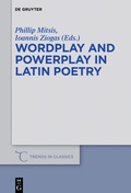 Cover: Wordplay and Powerplay in Latin Poetry - De Gruyter