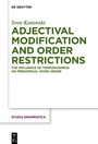 Cover: Adjectival Modification and Order Restrictions - De Gruyter