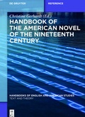 Cover: Handbook of the American Novel of the Nineteenth Century - De Gruyter