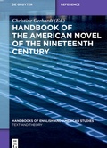 Cover: Handbook of the American Novel of the Nineteenth Century - De Gruyter