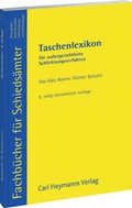 Cover: Taschenlexikon f&uuml;r Schieds&auml;mter und Schiedsstellen - Carl Heymanns Verlag