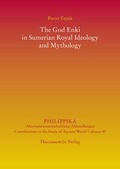 Cover: The God Enki in Sumerian Royal Ideology and Mythology - Harrassowitz Verlag
