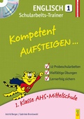 Cover: Kompetent Aufsteigen Englisch 1 - Schularbeits-Trainer mit CD - G&G Verlag, Kinder- und Jugendbuch