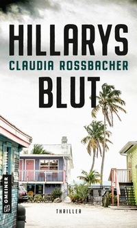 Abbildung von: Hillarys Blut - Gmeiner-Verlag