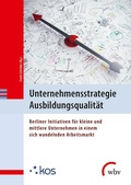 Cover: Unternehmensstrategie Ausbildungsqualit&auml;t - wbv Media