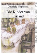Cover: Die Kinder von Eisland - Frankfurter Literaturverlag