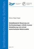 Cover: Modellbasierte Steuerung von Richtwalzanlagen mithilfe inverser Modellierung und schnell berechenbarer Metamodelle - Shaker