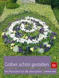 Cover: Gr&auml;ber sch&ouml;n gestalten - BLV