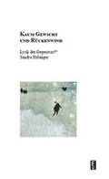 Cover: Kaum Gewicht und R&uuml;ckenwind - Edition Art & Science