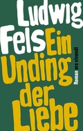 Cover: Ein Unding der Liebe - ars vivendi