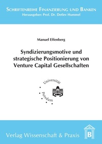 Abbildung von: Syndizierungsmotive und strategische Positionierung von Venture Capital Gesellschaften. - Duncker & Humblot