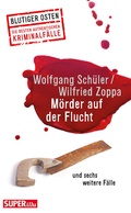 Cover: M&ouml;rder auf der Flucht - Bild und Heimat Verlag
