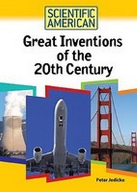 Enlarge image Cover: Great Inventions of the 20th Century - Chelsea House Publishers