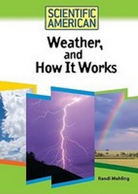 Enlarge image Cover: Weather, and How It Works - Chelsea House Publishers