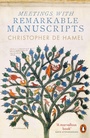 Cover: Meetings with Remarkable Manuscripts - Penguin Books Ltd