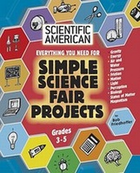 Enlarge image Cover: Simple Science Fair Projects - Chelsea House Publishers