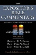 Cover: Expositor's Bible Commentary: Matthew, Mark, Luke v. 8 - Zondervan