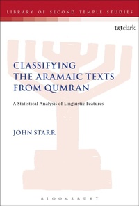 Enlarge image Cover: Classifying the Aramaic Texts from Qumran - T.& T.Clark Ltd