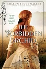 Cover: The Forbidden Orchid - Viking Books for Young Readers