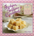 Cover: Fudges, Toffees & Caramels - Lorenz Books