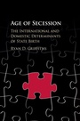 Cover: Age of Secession - Cambridge University Press