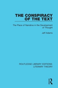Enlarge image Cover: The Conspiracy of the Text - Routledge