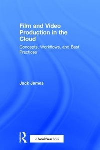 Abbildung von: Film and Video Production in the Cloud - Routledge