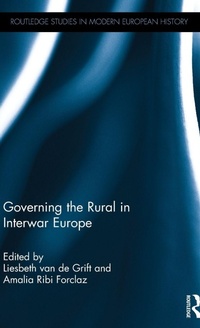 Enlarge image Cover: Governing the Rural in Interwar Europe - Routledge