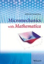 Cover: Micromechanics with Mathematica - Wiley