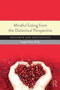 Cover: Mindful Eating from the Dialectical Perspective - Routledge