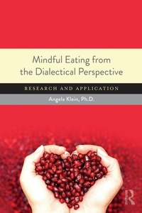 Enlarge image Cover: Mindful Eating from the Dialectical Perspective - Routledge