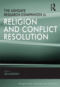 Abbildung von: The Ashgate Research Companion to Religion and Conflict Resolution - Routledge