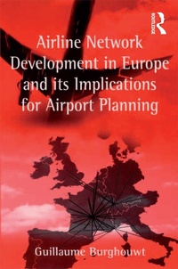 Abbildung von: Airline Network Development in Europe and its Implications for Airport Planning - Routledge