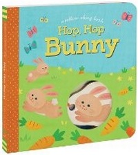 Enlarge image Cover: Hop, Hop Bunny - Chronicle Books